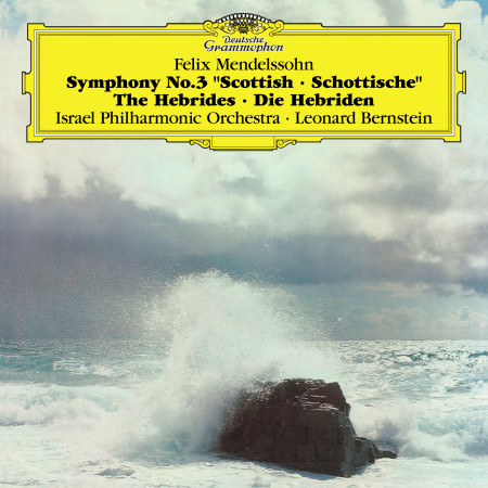 Mendelssohn: Symphony No.3, Hebrides Overture (Live)
