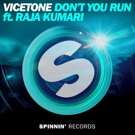 Don't You Run (feat. Raja Kumari)