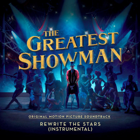 Rewrite The Stars (Instrumental)
