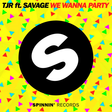 We Wanna Party (feat. Savage) 專輯封面