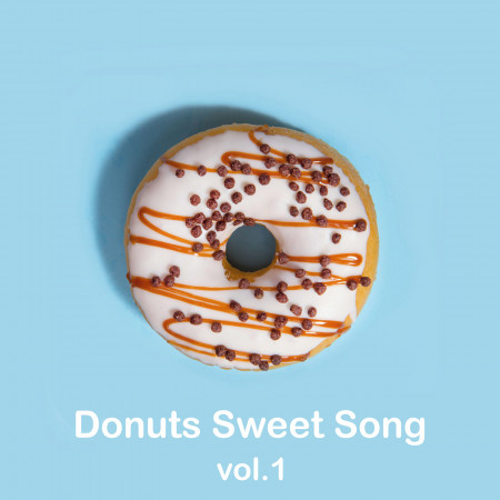 甜甜圈小情歌．vol.1：Donuts Sweet Song．vol.1