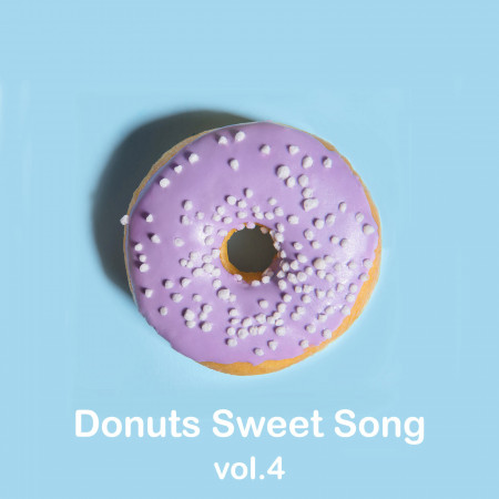甜甜圈小情歌．vol.4：Donuts Sweet Song．vol.4