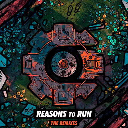 Reasons To Run (Remixes)