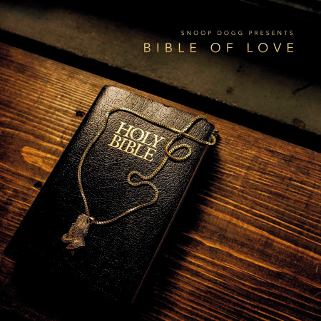 Snoop Dogg Presents Bible of Love