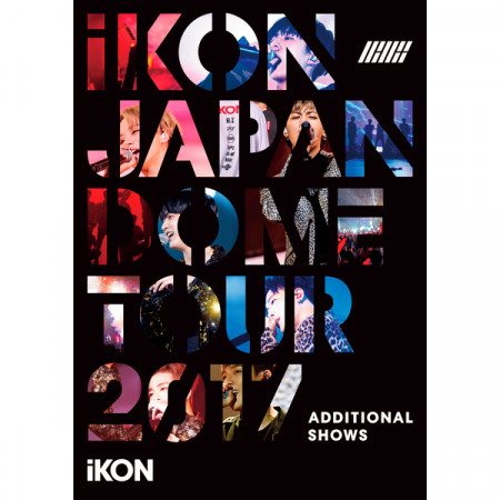 iKON JAPAN DOME TOUR 2017 ADDITIONAL SHOWS 專輯封面
