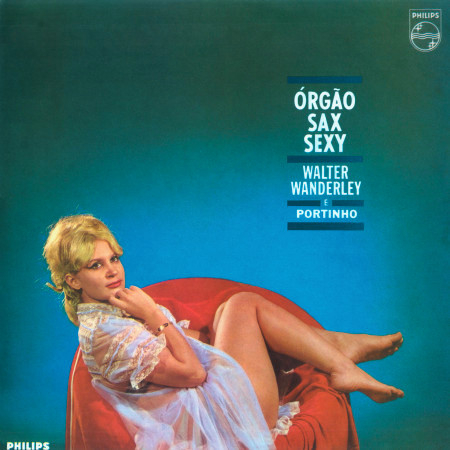 Órgão, Sax E Sexy