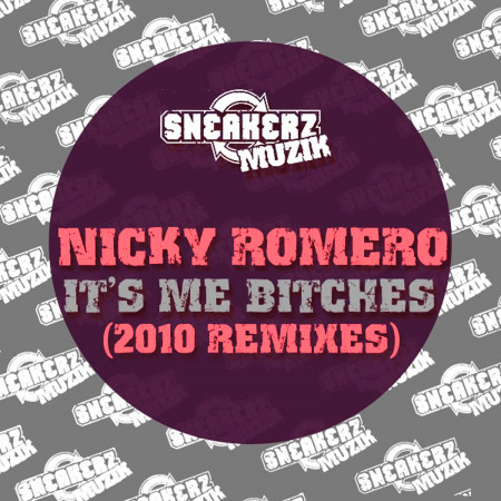 Nicky It's Me Bitches (2010 Remixes) 專輯封面