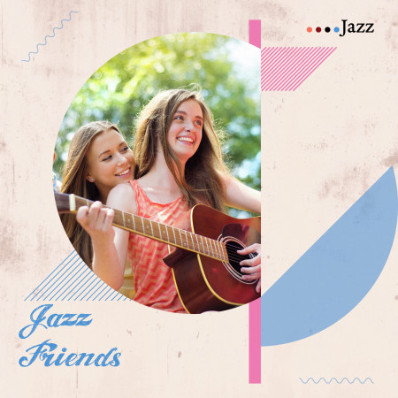 爵士好友-Jazz Friends