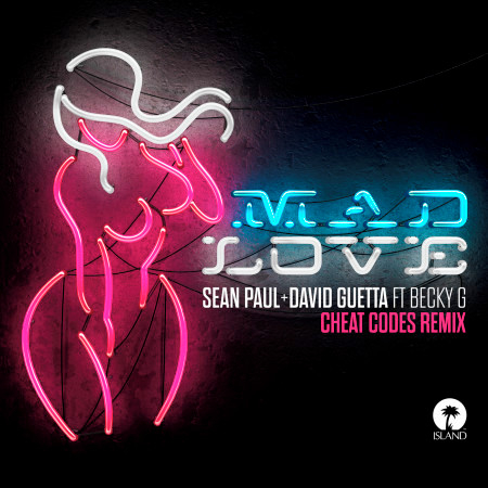 Mad Love (Cheat Codes Remix)