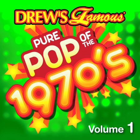 Drew's Famous Pure Pop Of The 1970s (Vol. 1)