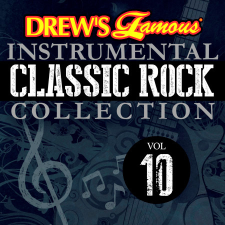 Drew's Famous Instrumental Classic Rock Collection (Vol. 10)