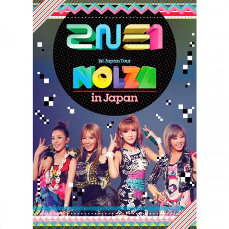 2NE1 1st Japan Tour "NOLZA in Japan" 專輯封面