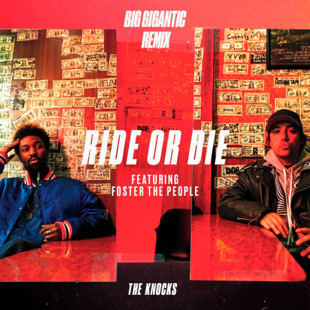 Ride Or Die (feat. Foster The People) (Big Gigantic Remix)