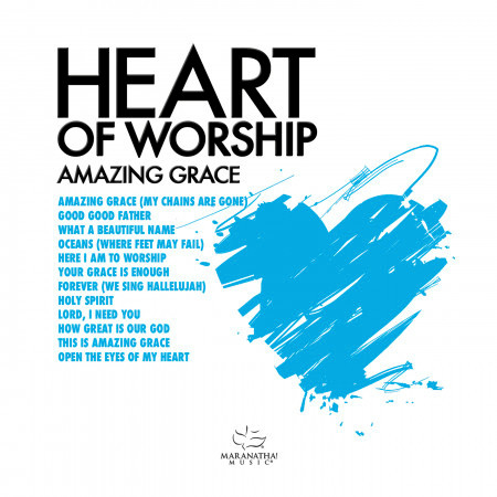 Heart Of Worship - Amazing Grace