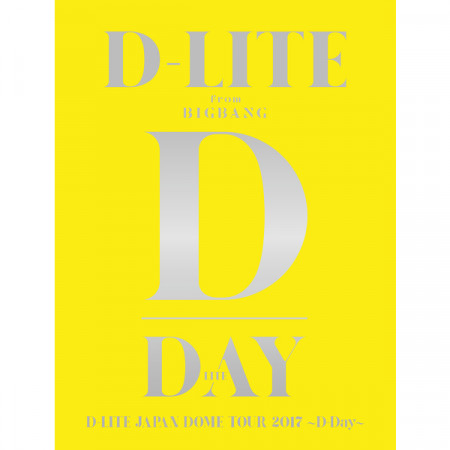 D-Day [D-LITE JAPAN DOME TOUR 2017 ～D-Day～]