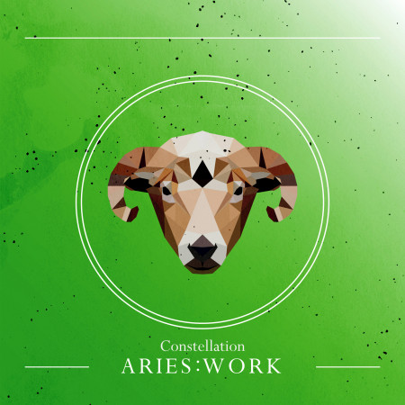 星座系列 -【牡羊：工作】Vol.2：Constellation -【ARIES：WORK】Vol.2