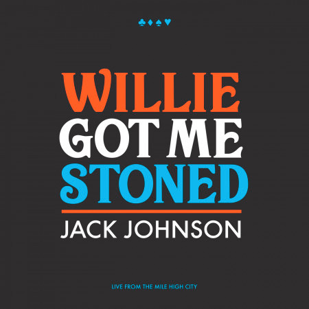 Willie Got Me Stoned (Live) 專輯封面