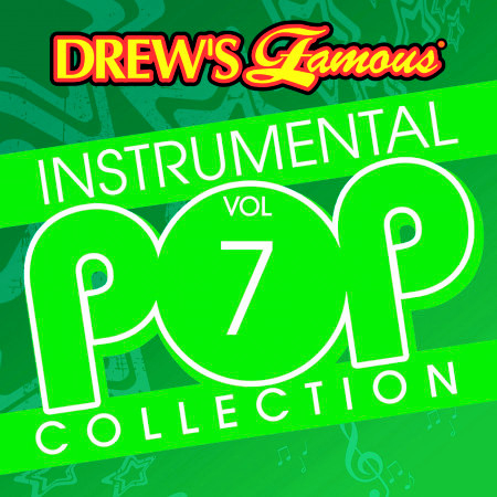 Drew's Famous Instrumental Pop Collection (Vol. 7)