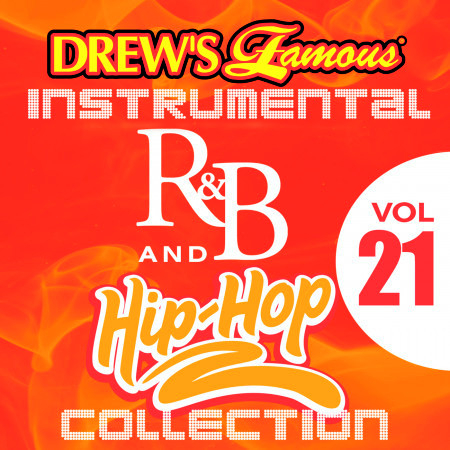 Drew's Famous Instrumental R&B And Hip-Hop Collection (Vol. 21)