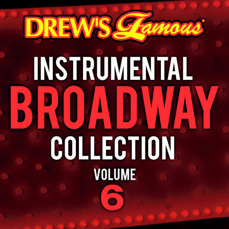Drew's Famous Instrumental Broadway Collection (Vol. 6)