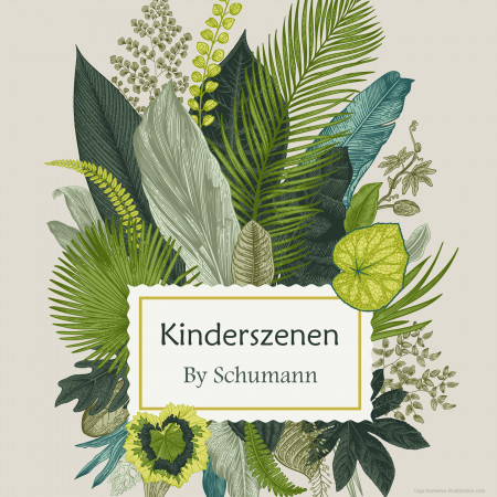兒時情景 / 舒曼鋼琴小品輯 (Kinderszenen By Schumann)
