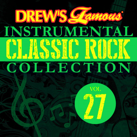 Drew's Famous Instrumental Classic Rock Collection (Vol. 27)