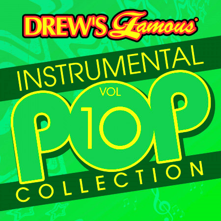 Drew's Famous Instrumental Pop Collection (Vol. 10)