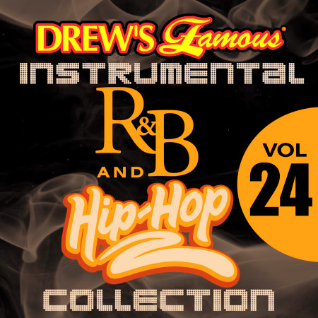 Drew's Famous Instrumental R&B And Hip-Hop Collection (Vol. 24)