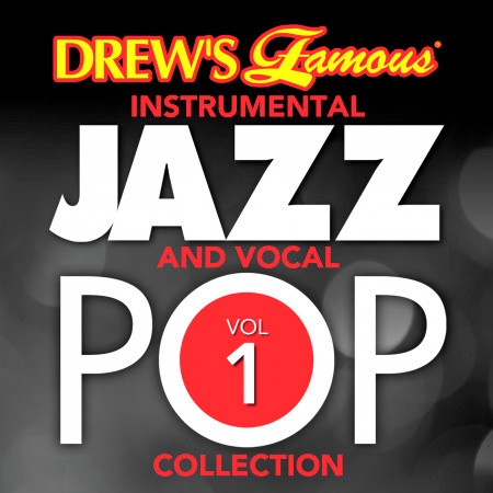 Drew's Famous Instrumental Jazz And Vocal Pop Collection (Vol. 1)