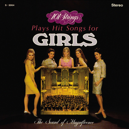 101 Strings Play Hit Songs for Girls (Remastered from the Original Master Tapes)