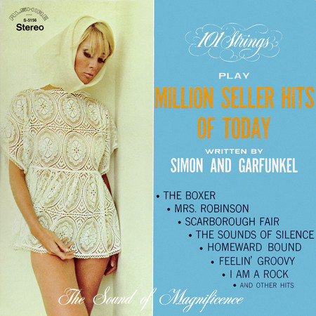 101 Strings Play Million Seller Hits of Today Written by Simon and Garfunkel (Remastered from the Original Master Tapes)