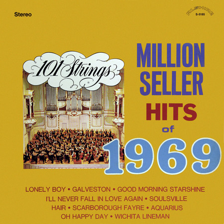 101 Strings Play Million Seller Hits of 1969 (Remastered from the Original Master Tapes)