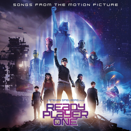 Ready Player One [ Songs From The Motion Picture ] 一級玩家  電影金曲 專輯封面