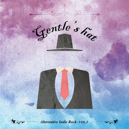 東洋紳士帽：另類獨立搖滾．VOL.3  Gentle's Hat：Alternative Indie Rock．VOL.3