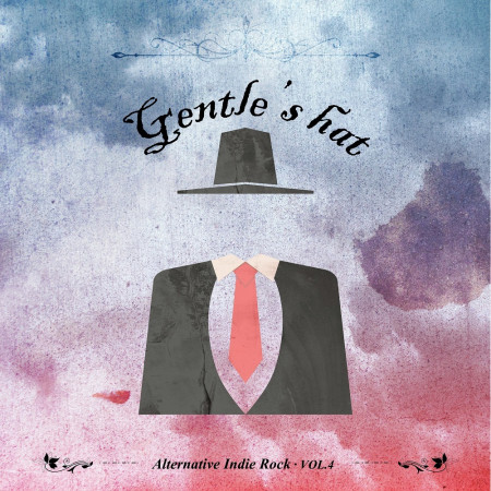 東洋紳士帽：另類獨立搖滾．VOL.4  Gentle's Hat：Alternative Indie Rock．VOL.4
