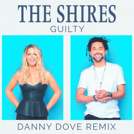 Guilty (Danny Dove Remix)