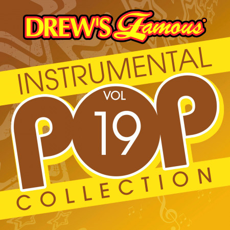 Drew's Famous Instrumental Pop Collection (Vol. 19)