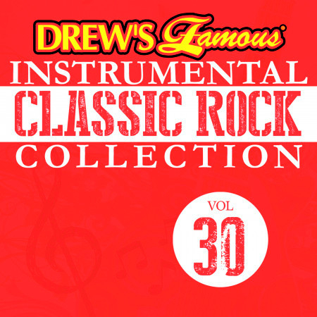 Drew's Famous Instrumental Classic Rock Collection (Vol. 30)