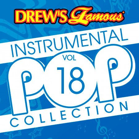 Drew's Famous Instrumental Pop Collection (Vol. 18)