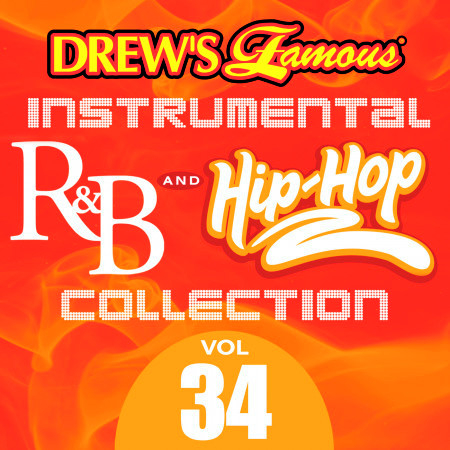 Drew's Famous Instrumental R&B And Hip-Hop Collection (Vol. 34)