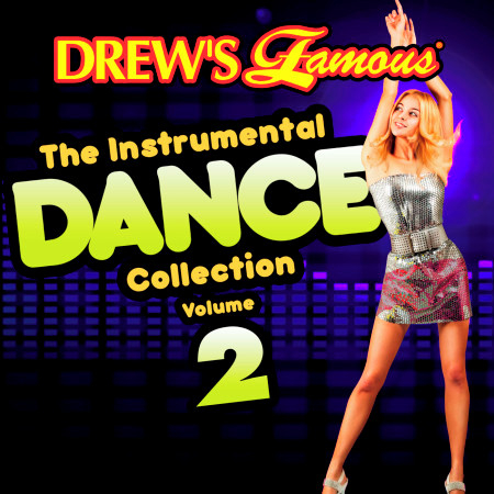 Drew's Famous The Instrumental Dance Collection (Vol. 2)