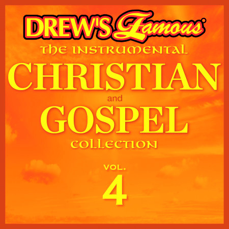 Drew's Famous The Instrumental Christian And Gospel Collection (Vol. 4)