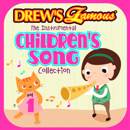 Drew's Famous The Instrumental Children's Song Collection (Vol. 1)