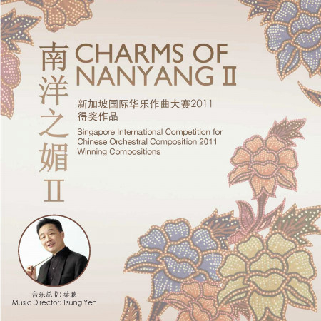 Charms of Nanyang II