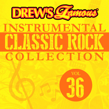 Drew's Famous Instrumental Classic Rock Collection (Vol. 36)