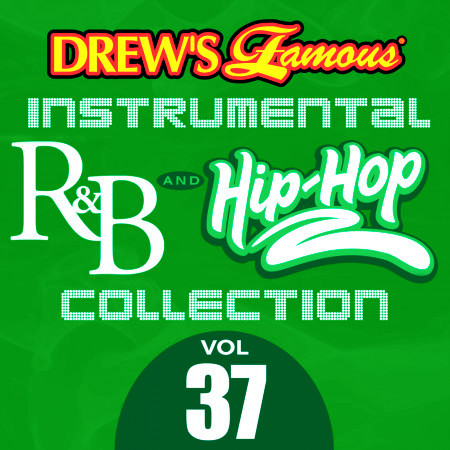 Drew's Famous Instrumental R&B And Hip-Hop Collection (Vol. 37)