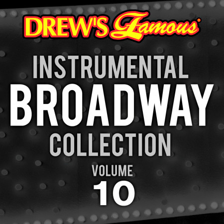 Drew's Famous Instrumental Broadway Collection (Vol. 10)