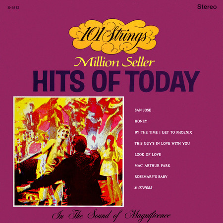 101 Strings Play Million Seller Hits of Today (Remastered from the Original Master Tapes)