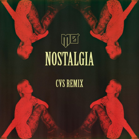 Nostalgia (CVS Remix)