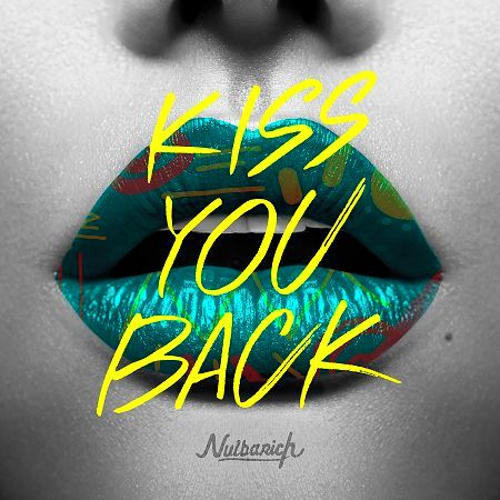Kiss You Back